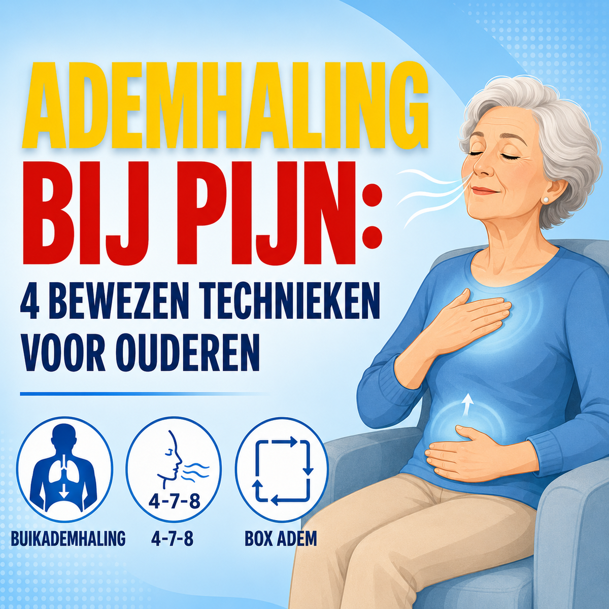 Ademhalingstechnieken voor pijnverlichting bij ouderen: bewezen methoden