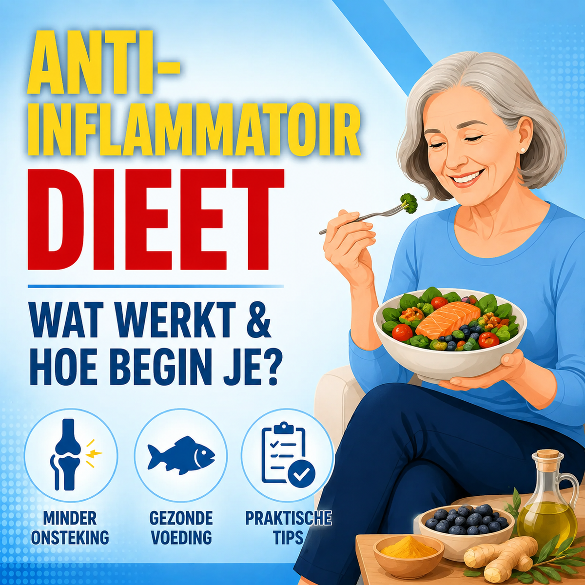 Anti-inflammatoir dieet bij gewrichtspijn: wat werkt en hoe begin je?
