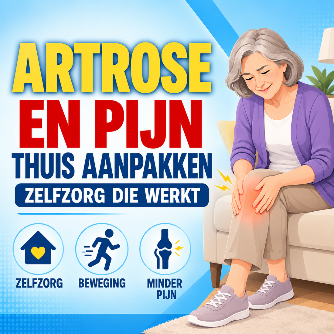 Artrose en pijn thuis aanpakken: zelfzorg die werkt
