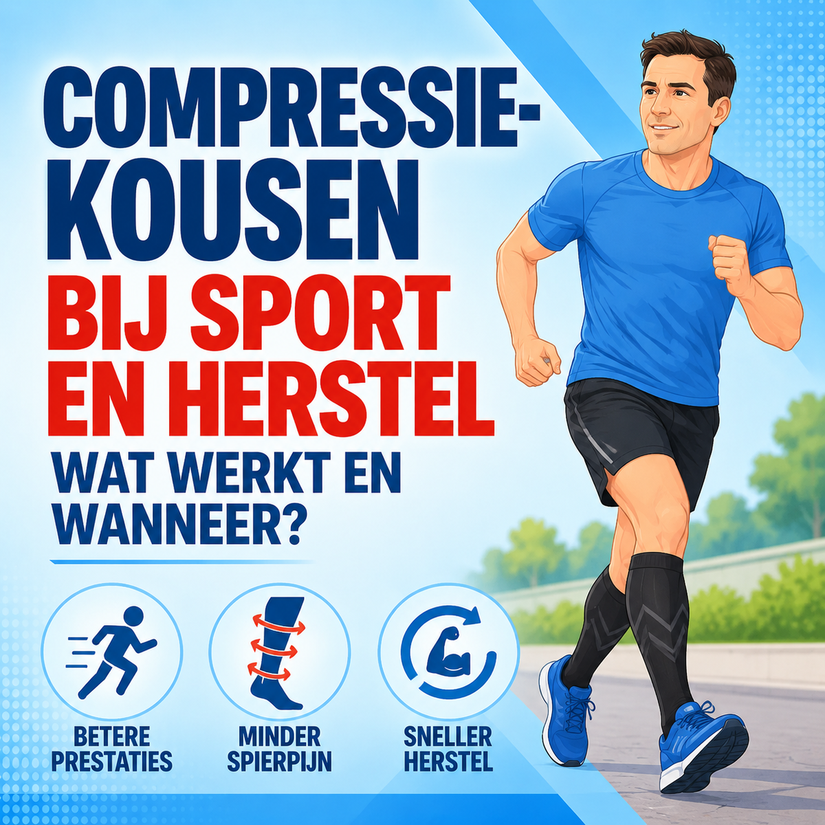 Compressiekousen bij sport en herstel: wat werkt en wanneer