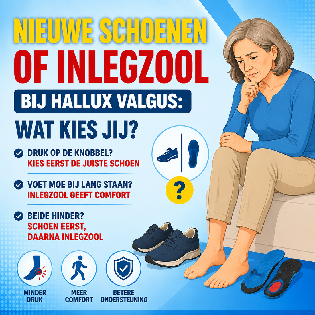 Nieuwe schoenen vs inlegzool bij hallux valgus: wat lost jouw hinder op?