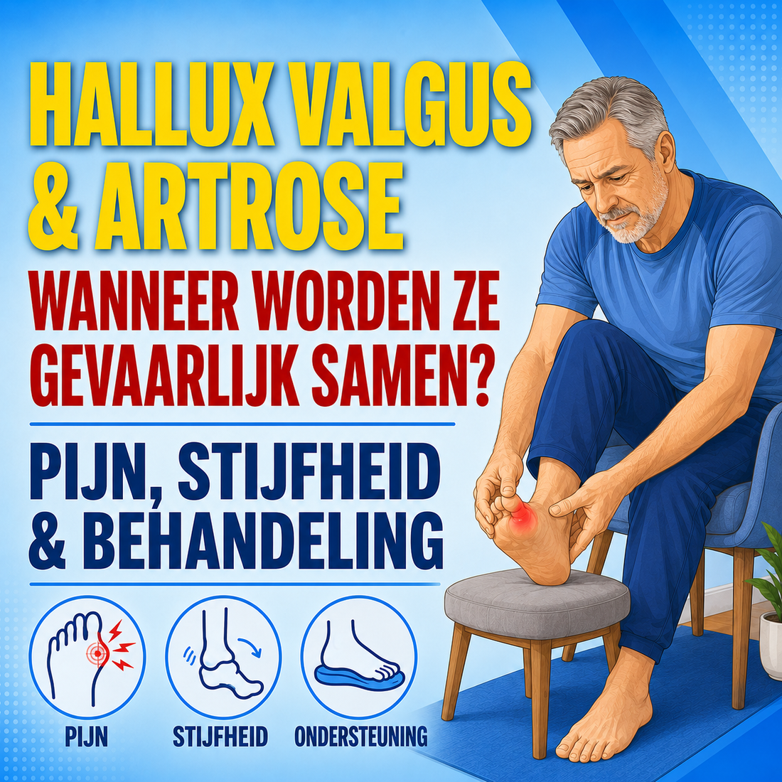 Hallux valgus en artrose: wanneer worden ze gevaarlijk samen?