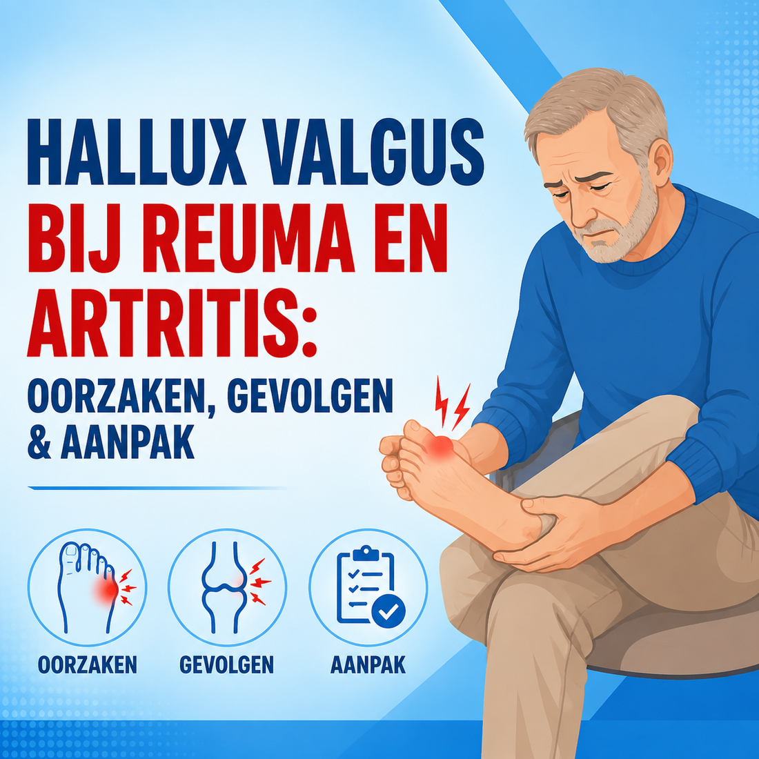 Hallux valgus bij reuma en artritis: oorzaken, gevolgen en aanpak