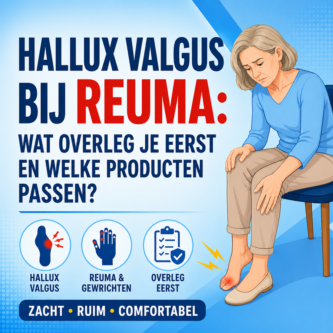 Hallux valgus bij reuma: welke producten passen en wat overleg je eerst?