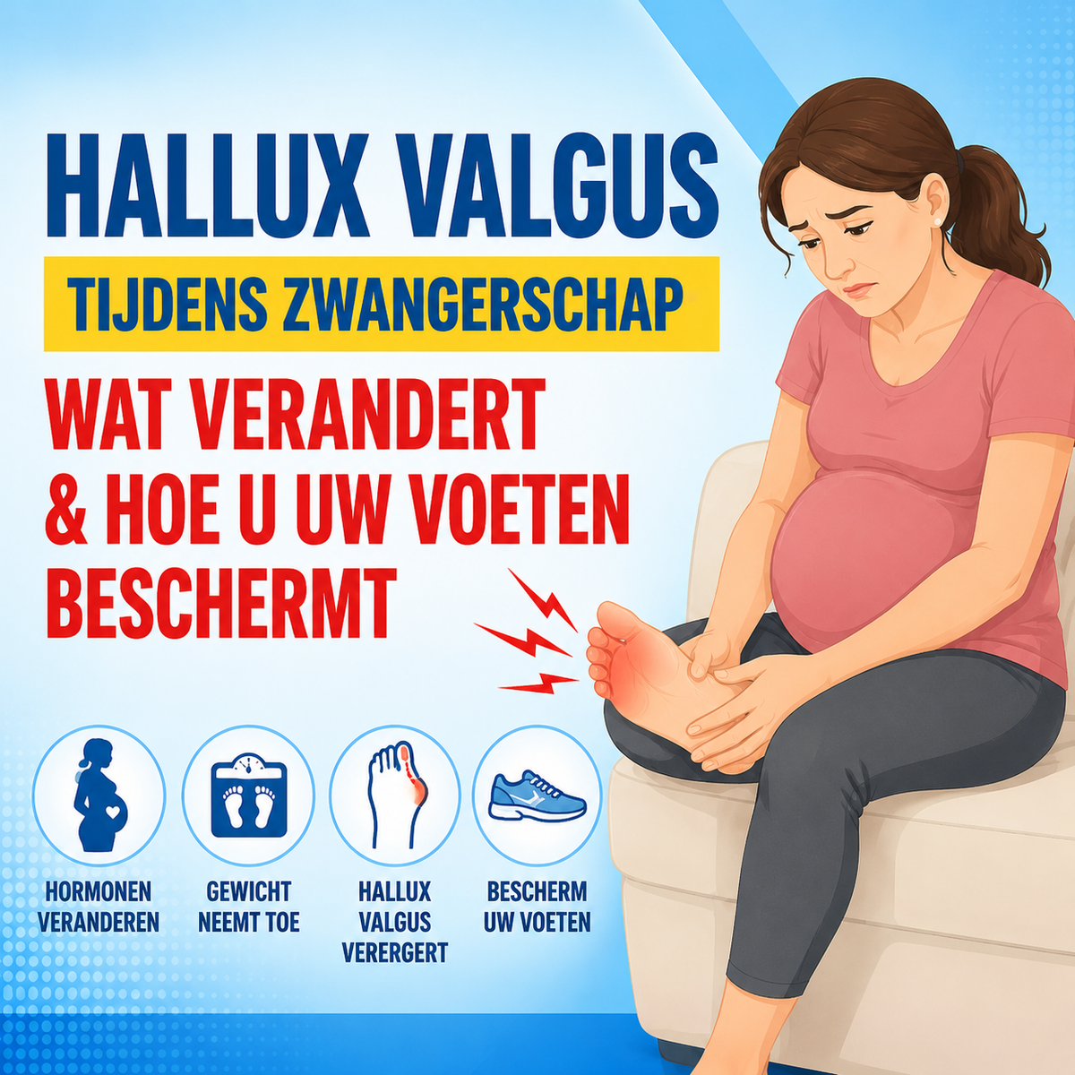 Hallux valgus tijdens zwangerschap: wat verandert en hoe u de voeten beschermt