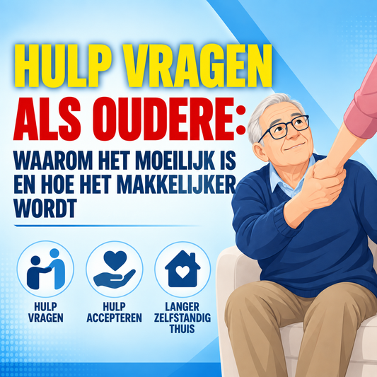 Hulp vragen en accepteren als oudere: waarom het zo moeilijk is en hoe het makkelijker wordt