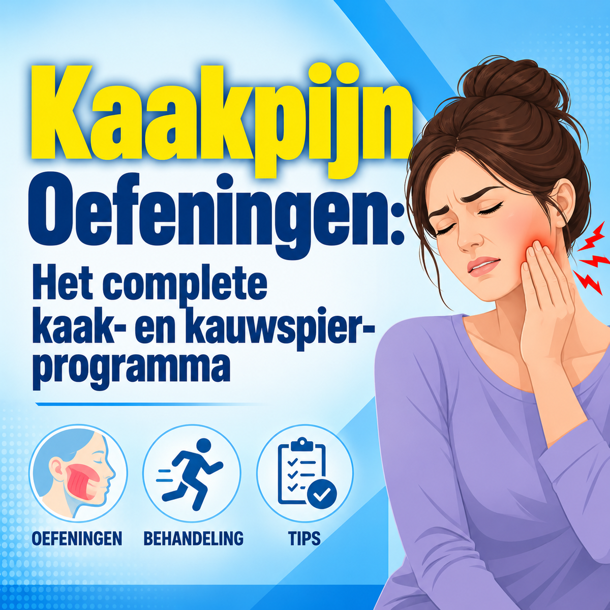 Kaakpijn oefeningen: het complete kaak- en kauwspierprogramma