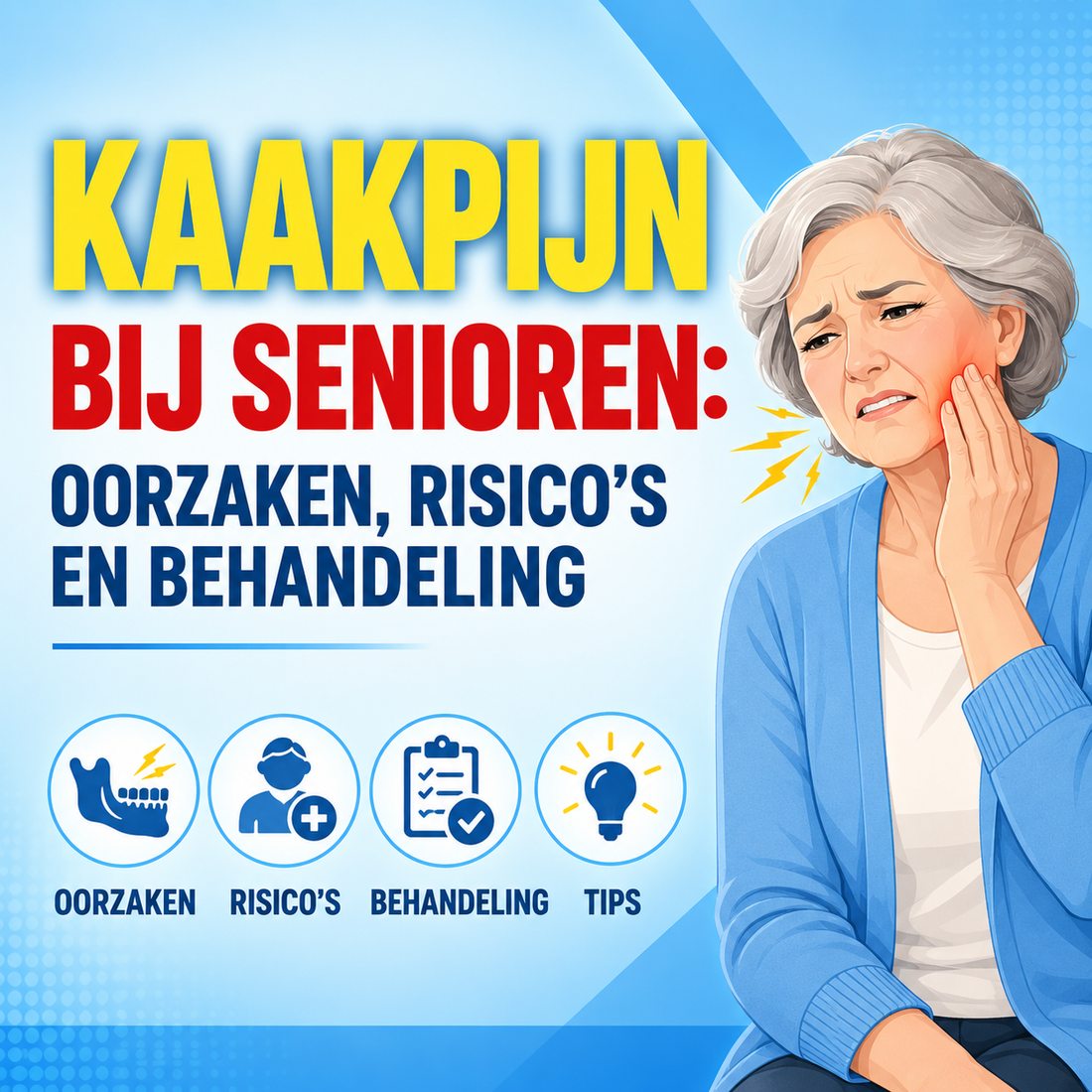 Kaakpijn bij senioren: specifieke oorzaken, risico's en behandeling
