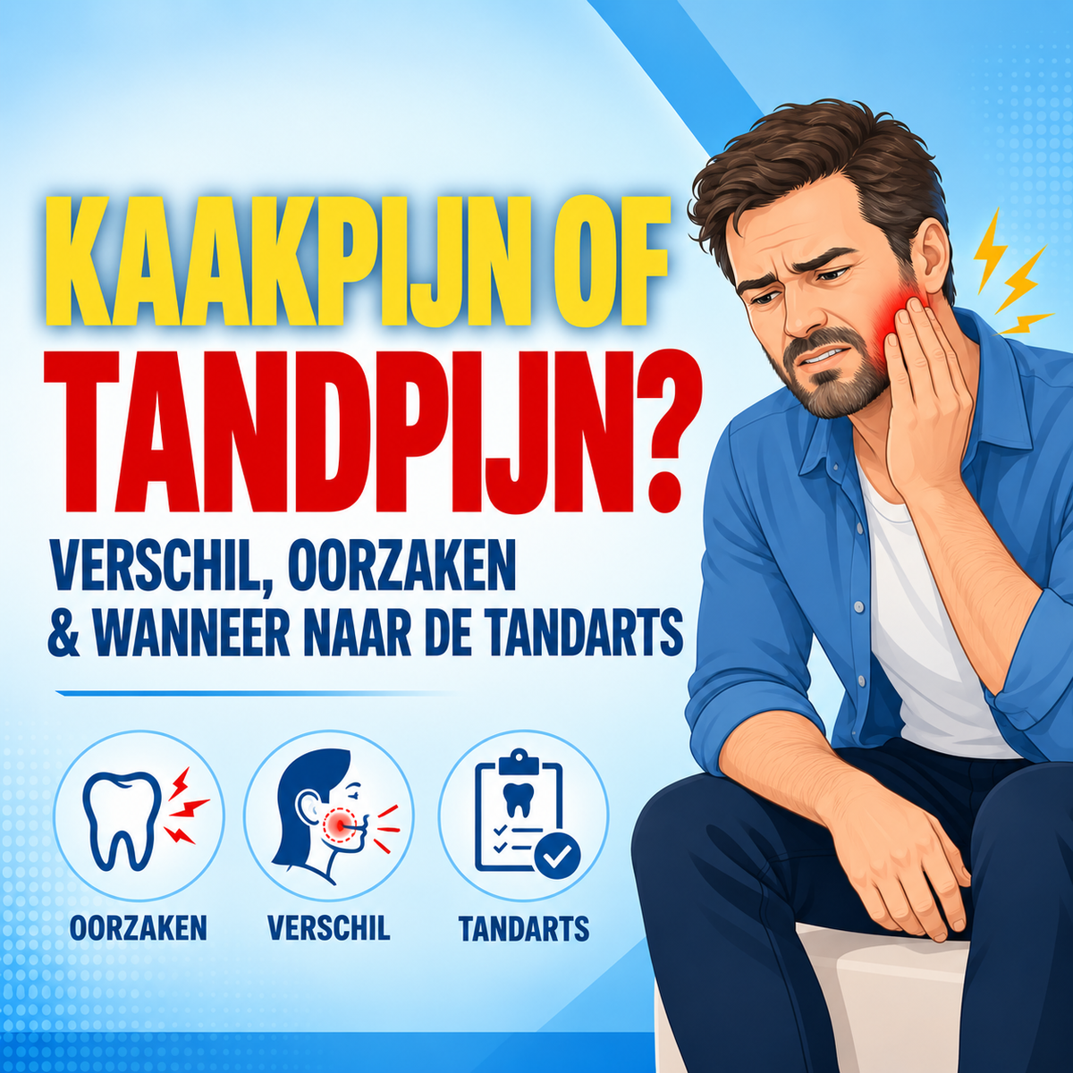 Kaakpijn of tandpijn: hoe maakt u het onderscheid en wanneer naar de tandarts?