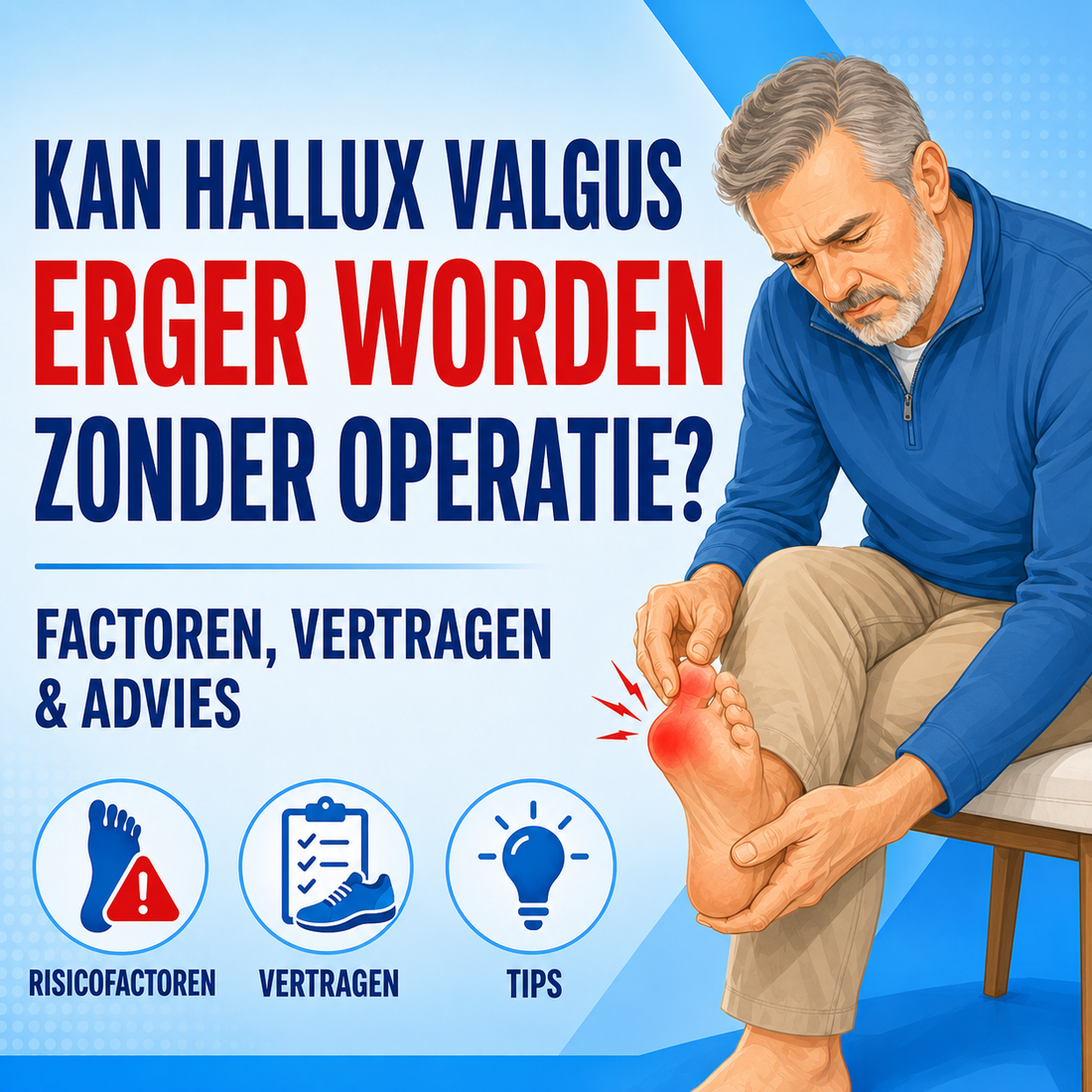 Kan hallux valgus erger worden zonder operatie?