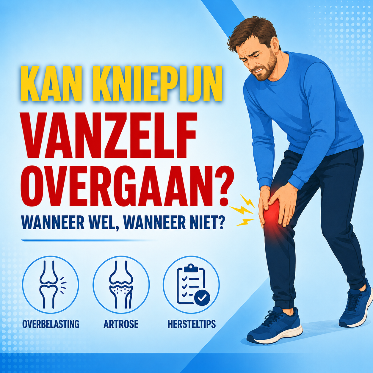Kan kniepijn vanzelf overgaan? Eerlijk antwoord
