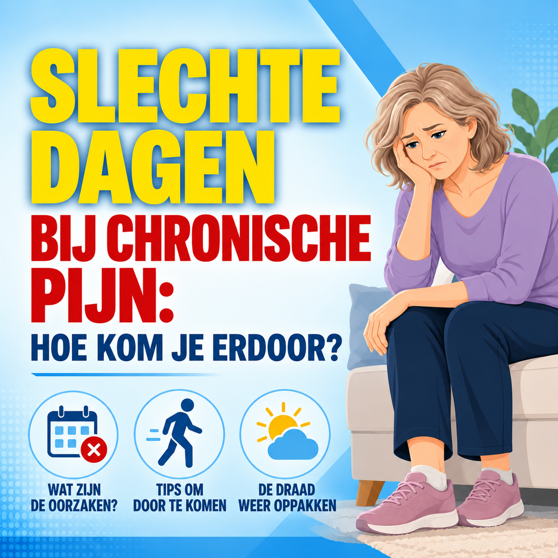 Slechte dagen bij chronische pijn: hoe kom je erdoor?