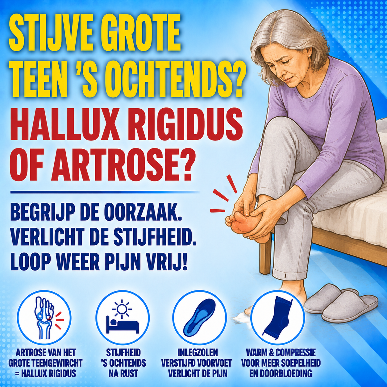 Stijfe grote teen 's ochtends: hallux rigidus of artrose?