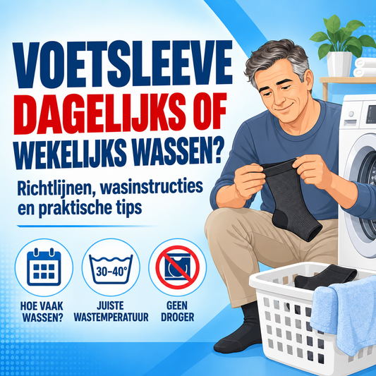 Voetsleeve dagelijks of wekelijks wassen?