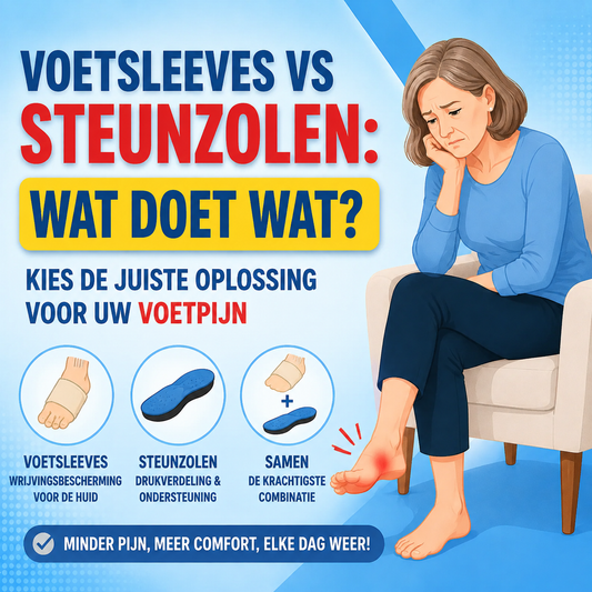 Voetsleeves vs steunzolen: wat doet wat?