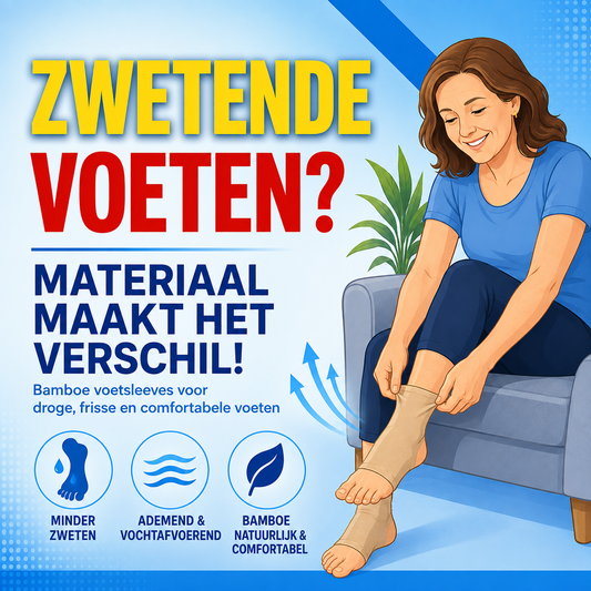 Voetsleeves bij warme of zwetende voeten: materiaal maakt het verschil